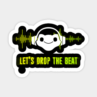 Drop The Beat Sticker